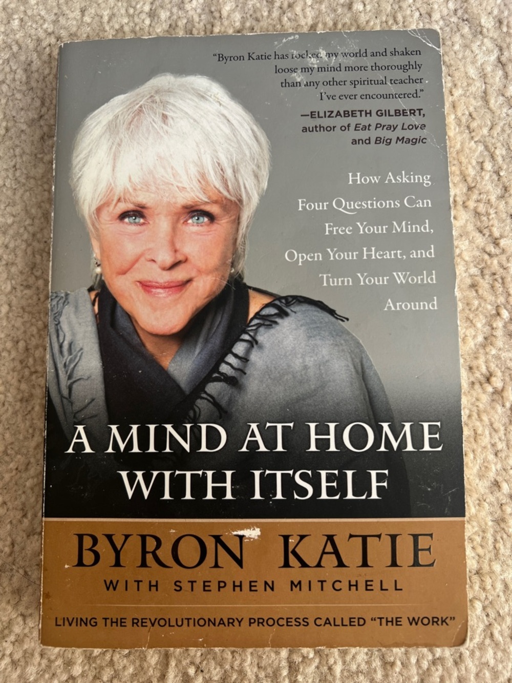 A Mind At Home With Myself Book by Byron Katie